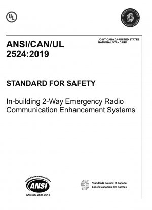 UL-STANDARD FÜR SICHERHEIT 2-Wege-Notfall-Funkkommunikations-Verbesserungssysteme für Gebäude (Zweite Ausgabe)