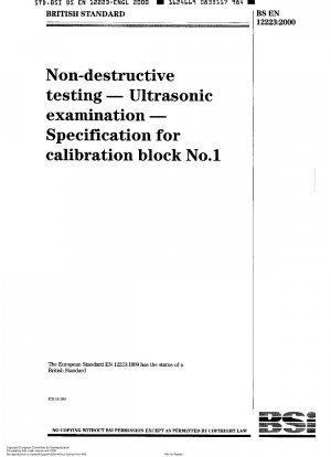 Zerstörungsfreie Prüfung – Ultraschallprüfung – Spezifikation für Kalibrierblock Nr.1