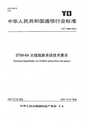 Technische Spezifikation für das Glasfaserleitungssystem STM-64