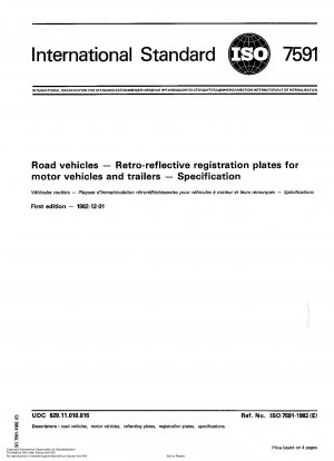Straßenfahrzeuge; Retroreflektierende Kennzeichenschilder für Kraftfahrzeuge und Anhänger; Spezifikation