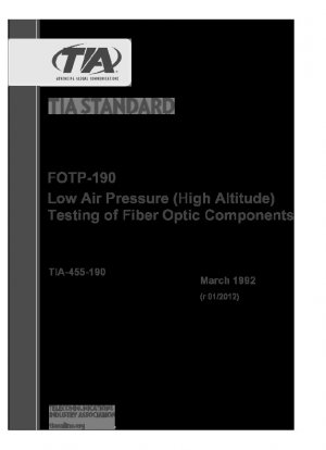 FOTP-190 Prüfung von Glasfaserkomponenten bei niedrigem Luftdruck (große Höhe).
