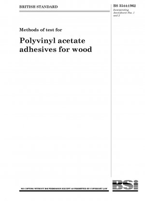 Prüfmethoden für Polyvinylacetat-Klebstoffe für Holz