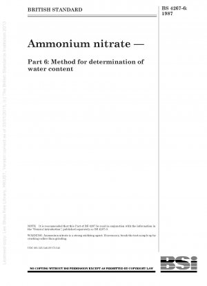 Ammoniumnitrat – Teil 6: Methode zur Bestimmung des Wassergehalts