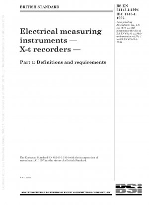 Elektrische Messgeräte – X-t-Recorder – Teil 1: Definitionen und Anforderungen