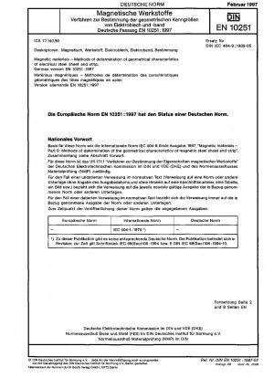 Magnetische Materialien - Methoden zur Bestimmung der geometrischen Eigenschaften von Elektrostahlblechen und -bändern; Deutsche Fassung EN 10251:1997