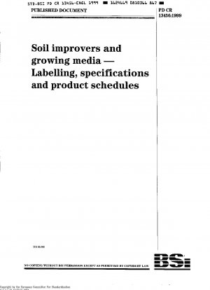 Bodenverbesserungsmittel und Wachstumsmedien – Kennzeichnung, Spezifikationen und Produktpläne