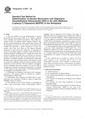 Standardtestmethode zur Bestimmung von Aerosol-monomerem und -oligomerem Hexamethylendiisocyanat (HDl) in Luft mit (Methoxy-2-phenyl-1)-Piperazin (MOPIP) am Arbeitsplatz
