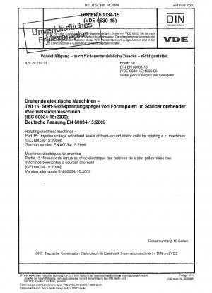 Rotierende elektrische Maschinen – Teil 15: Stoßspannungsfestigkeitswerte von formgewickelten Statorspulen für rotierende Wechselstrommaschinen (IEC 60034-15:2009); Deutsche Fassung EN 60034-15:2009