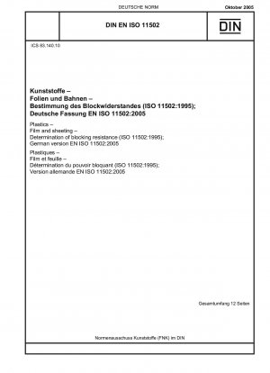 Kunststoffe - Folien und Folien - Bestimmung der Blockfestigkeit (ISO 11502:1995); Englische Fassung der DIN EN ISO 11502