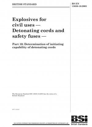 Sprengstoffe für zivile Zwecke - Sprengschnüre und Sicherheitszündschnüre - Bestimmung der Zündfähigkeit von Sprengschnüren