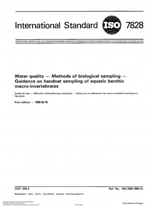 Wasserqualität; Methoden der biologischen Probenahme; Anleitung zur Handnetzprobenahme aquatischer benthischer Makrowirbelloser
