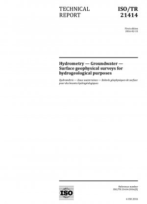 Hydrometrie – Grundwasser – Geophysikalische Oberflächenuntersuchungen für hydrogeologische Zwecke