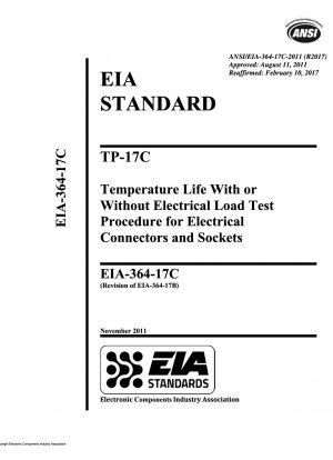 TP-17C Temperaturlebensdauertestverfahren mit oder ohne elektrische Belastung für elektrische Steckverbinder und Steckdosen