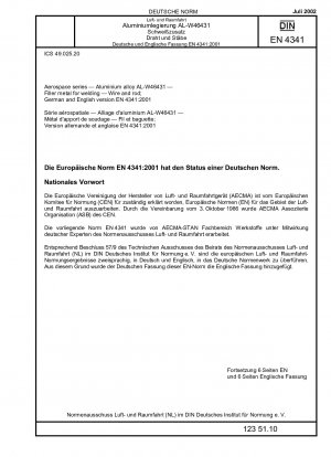 Luft- und Raumfahrt - Aluminiumlegierung AL-W46431 - Zusatzwerkstoff zum Schweißen; Draht und Stab; Deutsche Fassung EN 4341:2001