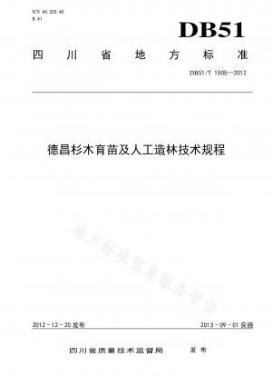 Technische Vorschriften für Dechang-Chinesische Tannensämlinge und künstliche Aufforstung