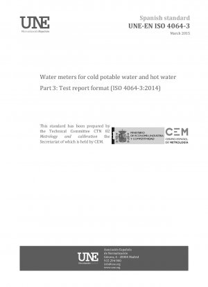 Wasserzähler für kaltes Trinkwasser und Warmwasser – Teil 3: Prüfberichtsformat (ISO 4064-3:2014)