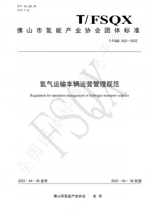 Spezifikation für das Betriebsmanagement von Wasserstofftransportfahrzeugen