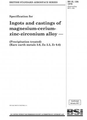 Spezifikation für Barren und Gussteile aus einer Magnesium-Cer-Zink-Zirkonium-Legierung – (ausscheidungsbehandelt) (Seltenerdmetalle 3,0, Zn 2,3, Zr 0,6)