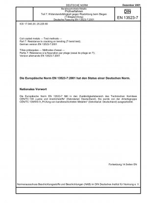 Bandbeschichtete Metalle – Prüfverfahren – Teil 7: Widerstand gegen Rissbildung beim Biegen (T-Biegeversuch); Deutsche Fassung EN 13523-7:2001