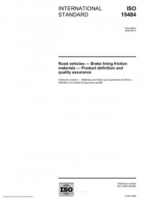 Straßenfahrzeuge - Reibmaterialien für Bremsbeläge - Produktdefinition und Qualitätssicherung
