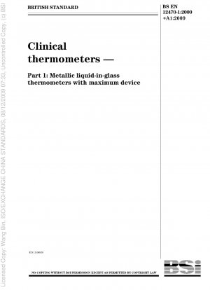 Klinische Thermometer – Teil 1: Metallische Flüssigkeits-Glasthermometer mit Maximumvorrichtung