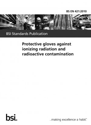 Schutzhandschuhe gegen ionisierende Strahlung und radioaktive Kontamination