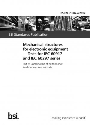 Mechanische Strukturen für elektronische Geräte. Tests für die Serien IEC 60917 und IEC 60297. Kombination von Leistungsstufen für modulare Schränke