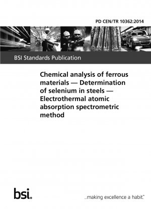Chemische Analyse von Eisenmaterialien. Bestimmung von Selen in Stählen. Elektrothermische Atomabsorptionsspektrometermethode