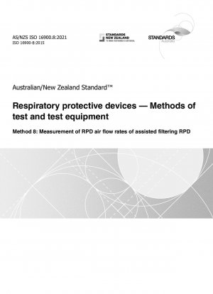 Atemschutzgeräte – Prüfmethoden und Prüfgeräte, Methode 8: Messung der RPD-Luftdurchflussraten von RPD mit unterstützter Filterung