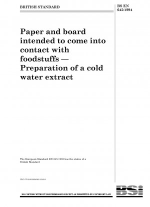 Papier und Pappe, die dazu bestimmt sind, mit Lebensmitteln in Berührung zu kommen – Herstellung eines Kaltwasserextrakts