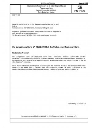 Allgemeine Anforderungen an In-vitro-Diagnostika zur Selbstprüfung; Deutsche Fassung EN 13532:2002, deutsche und englische Texte