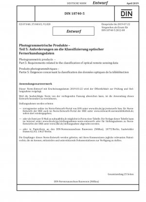 Photogrammetrische Produkte – Teil 5: Anforderungen an die Klassifizierung optischer Fernerkundungsdaten