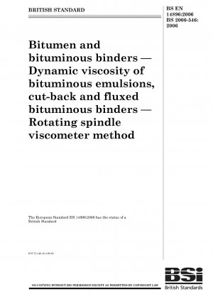 Bitumen und bituminöse Bindemittel – Dynamische Viskosität von Bitumenemulsionen, verschnittenen und gefluxten bituminösen Bindemitteln – Rotierende Spindelviskosimetermethode