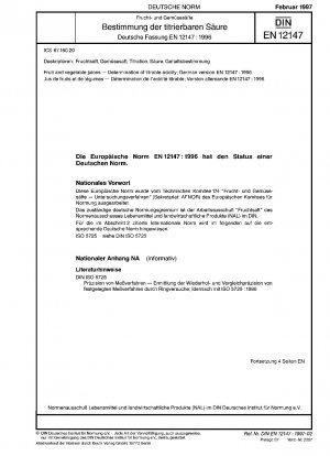 Frucht- und Gemüsesäfte - Bestimmung des titrierbaren Säuregehalts; Deutsche Fassung EN 12147:1996