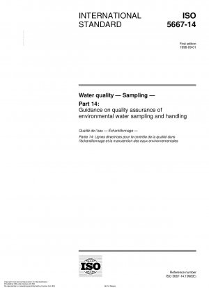 Wasserqualität – Probenahme – Teil 14: Leitlinien zur Qualitätssicherung der Probenahme und Handhabung von Umweltwasser