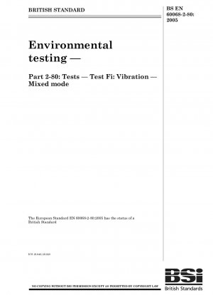 Umwelttests – Teil 2-80: Tests – Test Fi: Vibration – Gemischter Modus