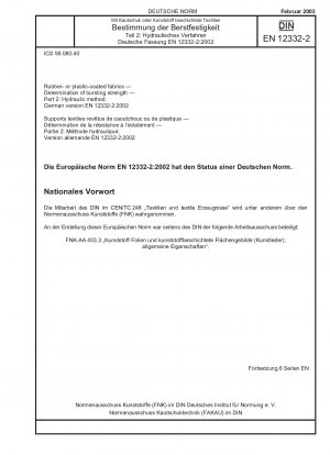 Mit Gummi oder Kunststoff beschichtete Gewebe – Bestimmung der Berstfestigkeit – Teil 2: Hydraulisches Verfahren; Deutsche Fassung EN 12332-2:2002