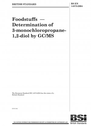 Lebensmittel - Bestimmung von 3-Monochlorpropan-1,2-diol mittels GC/MS