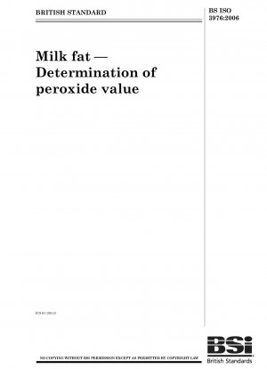 Milchfett. Bestimmung des Peroxidwerts