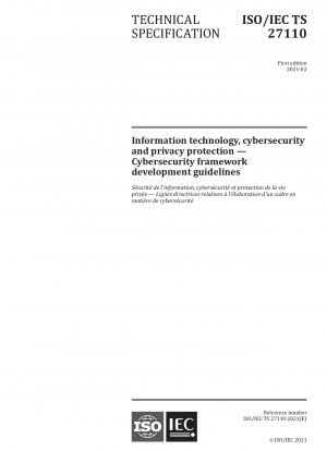 Informationstechnologie, Cybersicherheit und Datenschutz – Entwicklungsrichtlinien für Cybersicherheits-Frameworks
