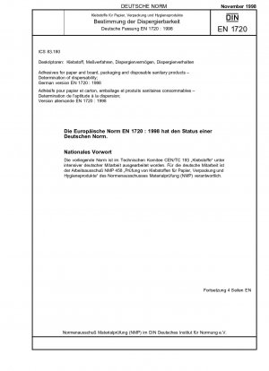 Klebstoffe für Papier und Karton, Verpackungen und Einweghygieneartikel - Bestimmung der Dispergierbarkeit; Deutsche Fassung EN 1720:1998