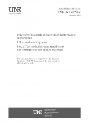 Einfluss von Materialien auf Wasser für den menschlichen Gebrauch – Einfluss aufgrund von Migration – Teil 2: Prüfverfahren für nichtmetallische und nichtzementöse, vor Ort aufgebrachte Materialien