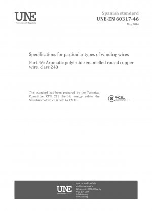 Spezifikationen für bestimmte Arten von Wickeldrähten – Teil 46: Runder Kupferdraht mit aromatischem Polyimidlack, Klasse 240