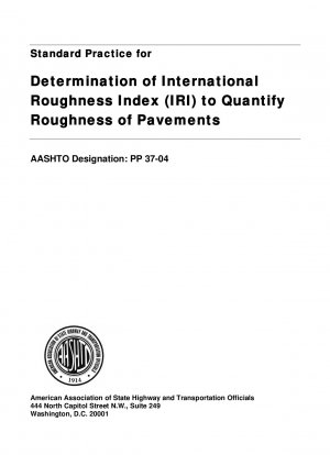 Standardpraxis zur Bestimmung des Internationalen Rauheitsindex (IRI) zur Quantifizierung der Rauheit von Fahrbahnen