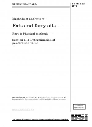 Methoden zur Analyse von Fetten und fetten Ölen – Teil 1: Physikalische Methoden – Abschnitt 1.11 Bestimmung des Penetrationswerts