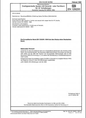 Rahmenspezifikation: Festinduktivitäten mit Keramik- oder Ferritkern umwickelt mit Kupferdraht für HF-Schaltungen; Deutsche Fassung EN 129200:1994