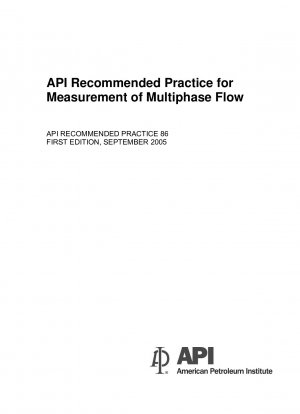 Von der API empfohlene Praxis zur Messung von Mehrphasenströmungen (Erstausgabe)