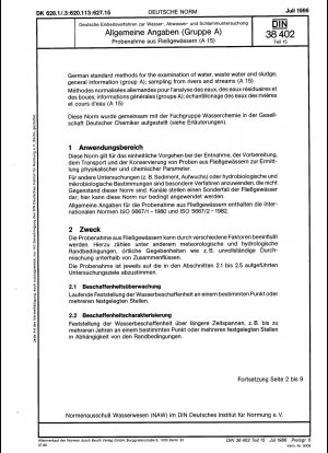 Deutsche Einheitsverfahren zur Untersuchung von Wasser, Abwasser und Schlamm; allgemeine Informationen (Gruppe A); Probenahme von Fließgewässern (A 15)