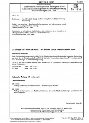 Elastische Bodenbeläge - Spezifikation für homogene und heterogene glatte Kautschuk-Bodenbeläge mit Schaumrücken; Deutsche Fassung EN 1816:1998