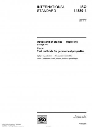 Optik und Photonik – Mikrolinsenarrays – Teil 4: Prüfmethoden für geometrische Eigenschaften
